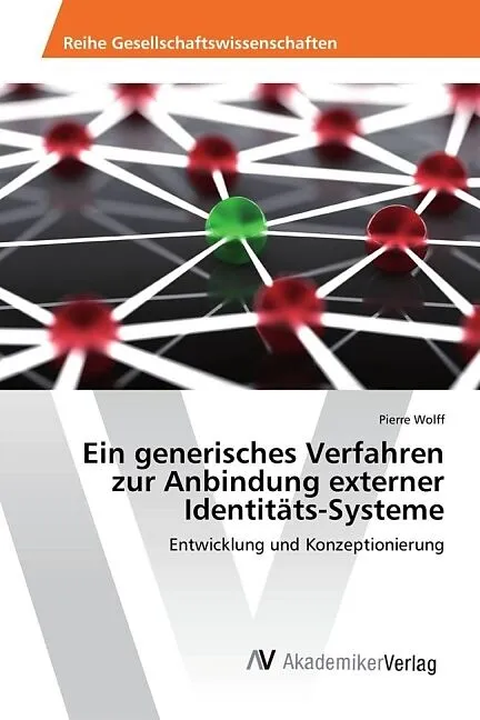 Ein generisches Verfahren zur Anbindung externer Identitäts-Systeme