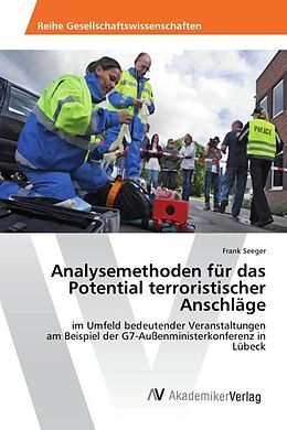 Kartonierter Einband Analysemethoden für das Potential terroristischer Anschläge von Frank Seeger