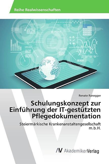 Schulungskonzept zur Einführung der IT-gestützten Pflegedokumentation