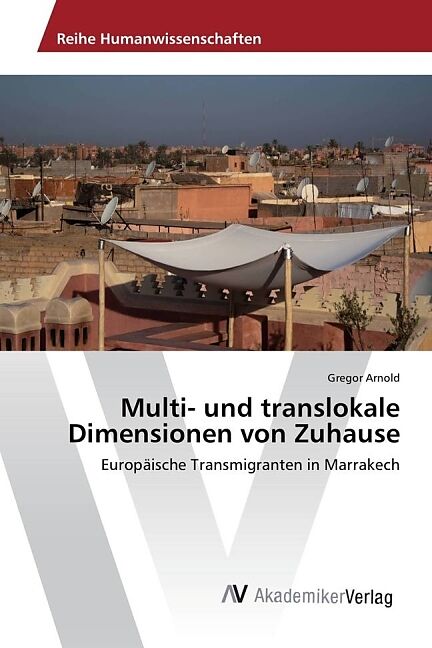 Multi- und translokale Dimensionen von Zuhause