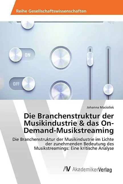 Die Branchenstruktur der Musikindustrie & das On-Demand-Musikstreaming