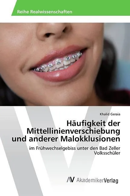 Häufigkeit der Mittellinienverschiebung und anderer Malokklusionen