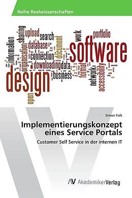 Kartonierter Einband Implementierungskonzept eines Service Portals von Simon Falk