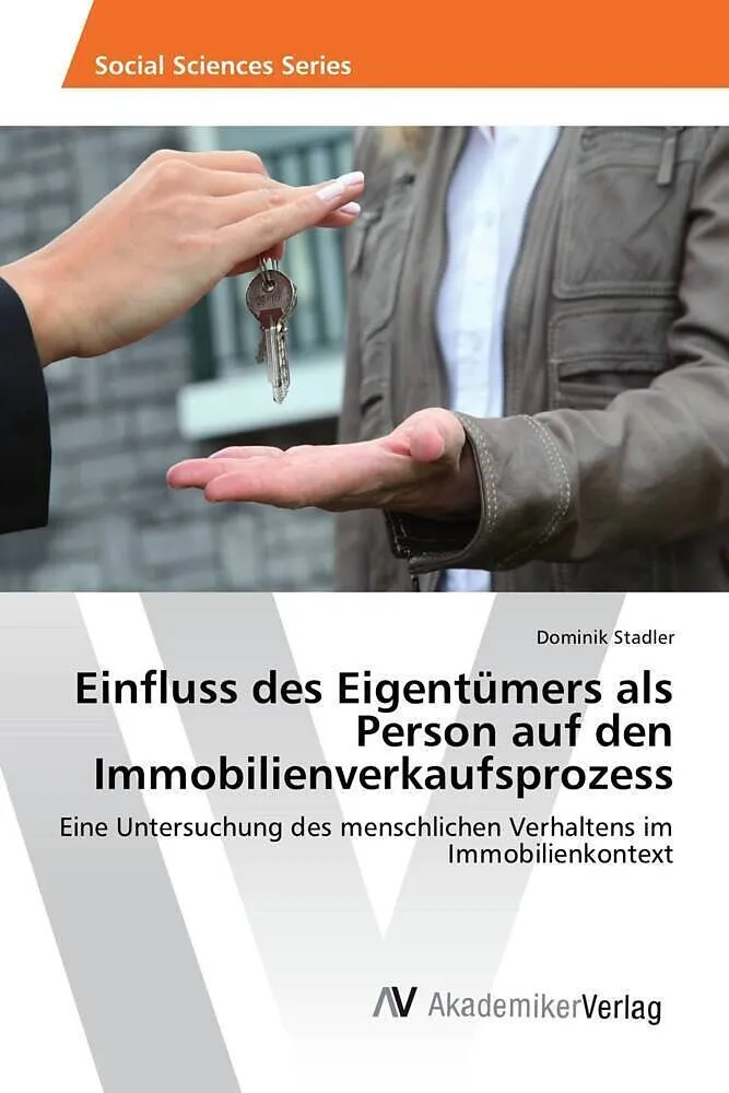 Einfluss des Eigentümers als Person auf den Immobilienverkaufsprozess