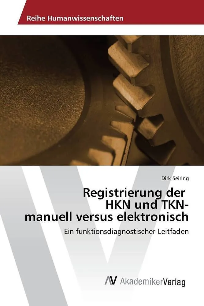 Registrierung der HKN und TKN- manuell versus elektronisch