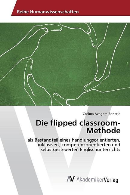 Die flipped classroom- Methode