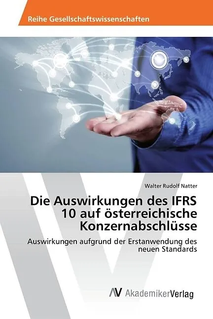 Die Auswirkungen des IFRS 10 auf österreichische Konzernabschlüsse