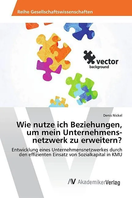Wie nutze ich Beziehungen, um mein Unternehmens-netzwerk zu erweitern?