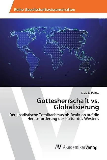 Gottesherrschaft vs. Globalisierung