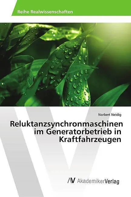 Reluktanzsynchronmaschinen im Generatorbetrieb in Kraftfahrzeugen
