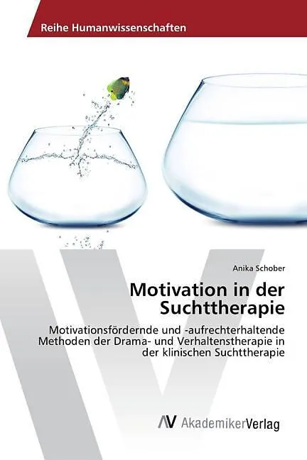 Motivation in der Suchttherapie