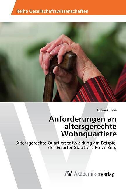 Anforderungen an altersgerechte Wohnquartiere