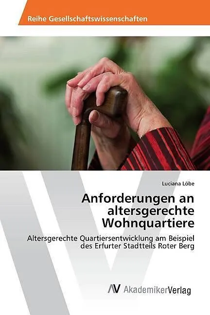 Anforderungen an altersgerechte Wohnquartiere