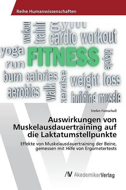 Auswirkungen von Muskelausdauertraining auf die Laktatumstellpunkte