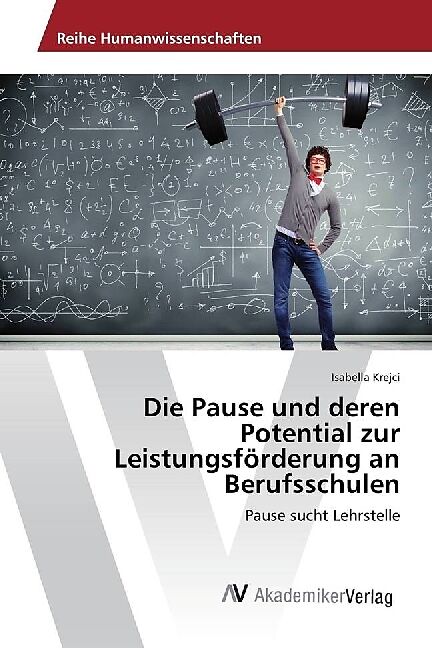 Die Pause und deren Potential zur Leistungsförderung an Berufsschulen
