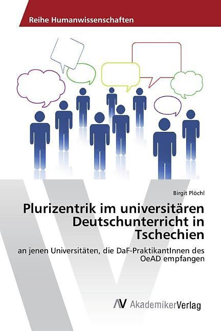 Plurizentrik im universitären Deutschunterricht in Tschechien