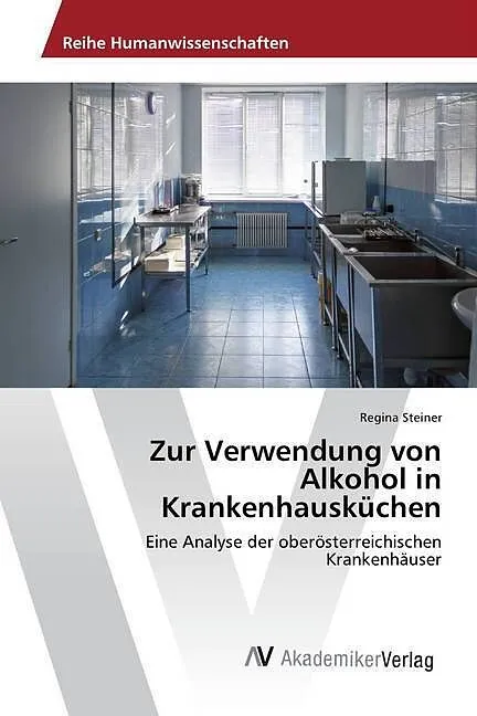 Zur Verwendung von Alkohol in Krankenhausküchen