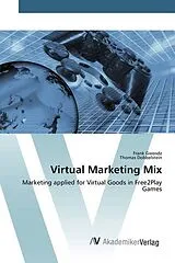 Kartonierter Einband (Kt) Virtual Marketing Mix von Frank Gwosdz, Thomas Dobbelstein