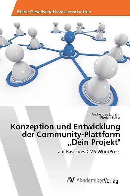 Konzeption und Entwicklung der Community-Plattform  Dein Projekt"