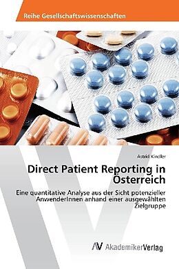 Kartonierter Einband Direct Patient Reporting in Österreich von Astrid Kindler