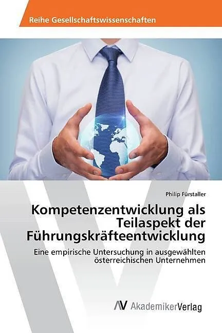 Kompetenzentwicklung als Teilaspekt der Führungskräfteentwicklung