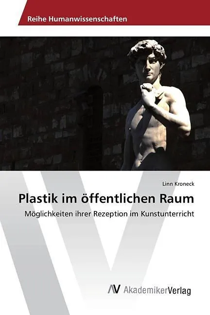 Plastik im öffentlichen Raum