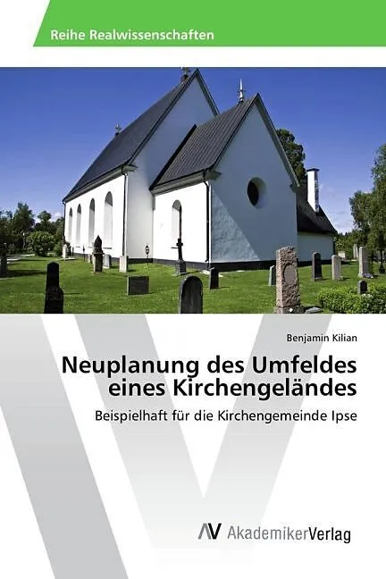 Neuplanung des Umfeldes eines Kirchengeländes