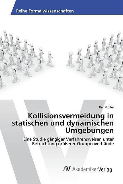 Kollisionsvermeidung in statischen und dynamischen Umgebungen