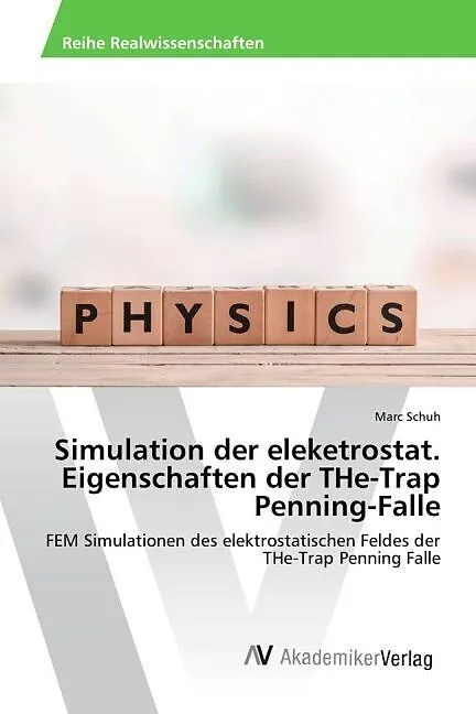 Simulation der eleketrostat. Eigenschaften der THe-Trap Penning-Falle