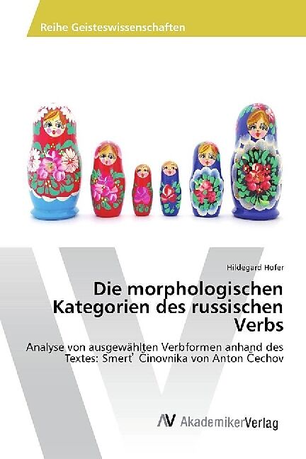Die morphologischen Kategorien des russischen Verbs