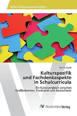 Kartonierter Einband Kulturspezifik und Fachdenkaspekte in Schulcurricula von Dörthe Busch