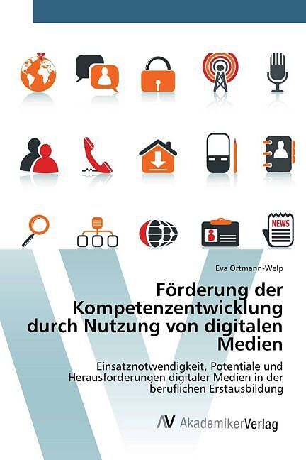 Förderung der Kompetenzentwicklung durch Nutzung von digitalen Medien