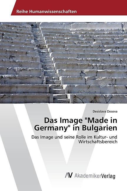 Das Image "Made in Germany" in Bulgarien