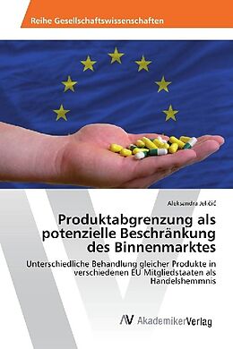 Kartonierter Einband Produktabgrenzung als potenzielle Beschränkung des Binnenmarktes von Aleksandra Jeli i 