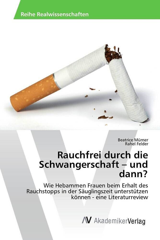 Rauchfrei durch die Schwangerschaft   und dann?