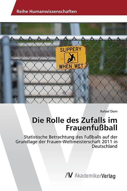 Die Rolle des Zufalls im Frauenfußball