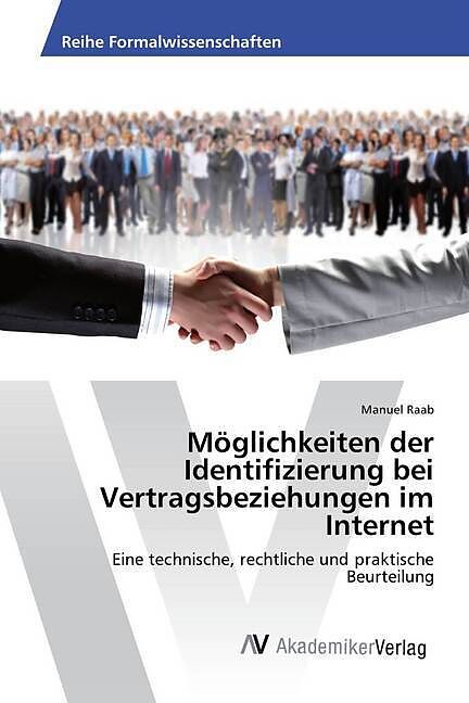 Möglichkeiten der Identifizierung bei Vertragsbeziehungen im Internet