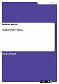 E-Book (epub) Sucht/ Prävention von Michael Hetzel