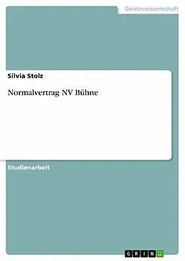 E-Book (epub) Normalvertrag NV Bühne von Silvia Stolz