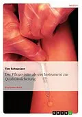 E-Book (epub) Die Pflegevisite - ein Instrument zur Qualitätssicherung von Tim Schweizer
