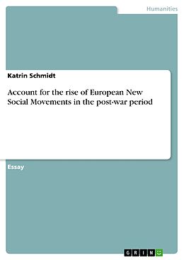 E-Book (epub) Account for the rise of European New Social Movements in the post-war period von Katrin Schmidt