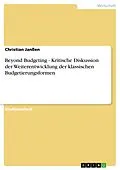 E-Book (pdf) Beyond Budgeting - Kritische Diskussion der Weiterentwicklung der klassischen Budgetierungsformen von Christian Janßen