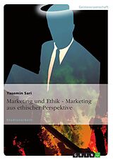 E-Book (pdf) Marketing und Ethik - Marketing aus ethischer Perspektive von Yasemin Sari