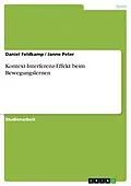 E-Book (epub) Kontext-Interferenz-Effekt beim Bewegungslernen von Daniel Feldkamp, Janne Peter