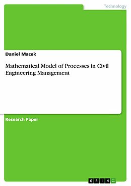 E-Book (epub) Mathematical Model of Processes in Civil Engineering Management von Daniel Macek