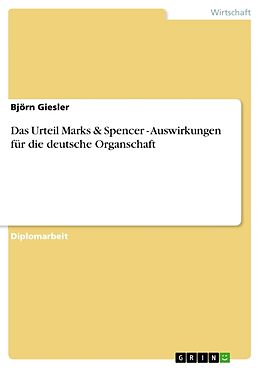 Kartonierter Einband Das Urteil Marks & Spencer - Auswirkungen für die deutsche Organschaft von Björn Giesler