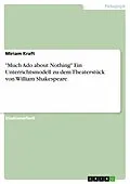 E-Book (epub) Shakespeare's 'Much Ado about Nothing' - ein Unterrichtsmodell von Miriam Kraft