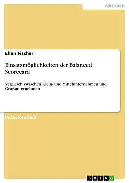 E-Book (pdf) Einsatzmöglichkeiten der Balanced Scorecard von Ellen Fischer