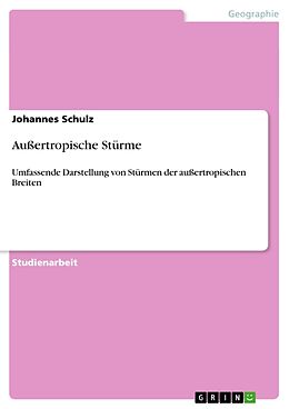 Kartonierter Einband Aussertropische Stürme von Johannes Schulz