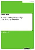E-Book (pdf) Konzept zur Projektsteuerung in Non-Profit-Organisationen von Stefan Dolze